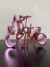Art is note a crime pink 2